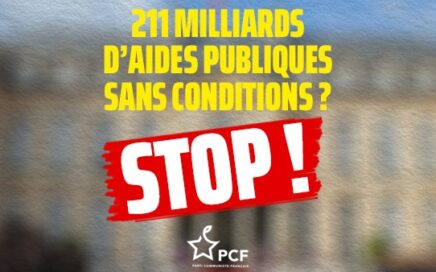 PCF Stop aux 211 millards d'aides aux entreprises - votez la pétition
